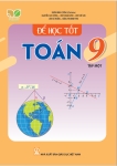 ĐỂ HỌC TỐT TOÁN LỚP 9 - TẬP 1 (Kết nối tri thức với cuộc sống)